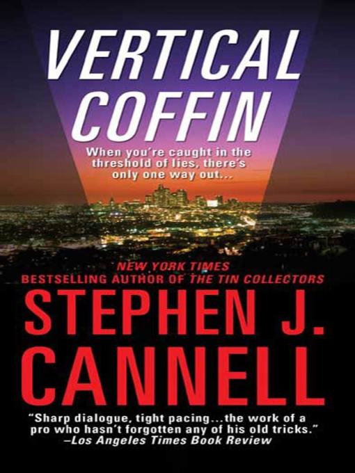 Title details for Vertical Coffin by Stephen J. Cannell - Wait list